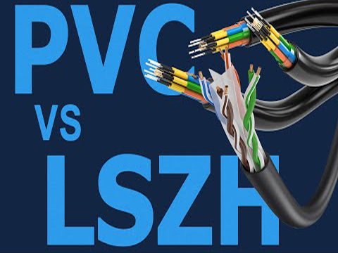 So sánh chi tiết vỏ bọc cáp điện PVC và LSZH